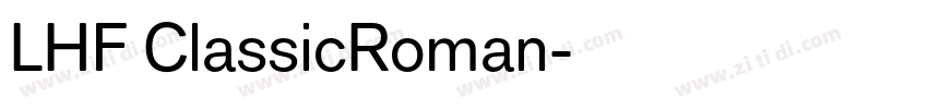 LHF ClassicRoman字体转换